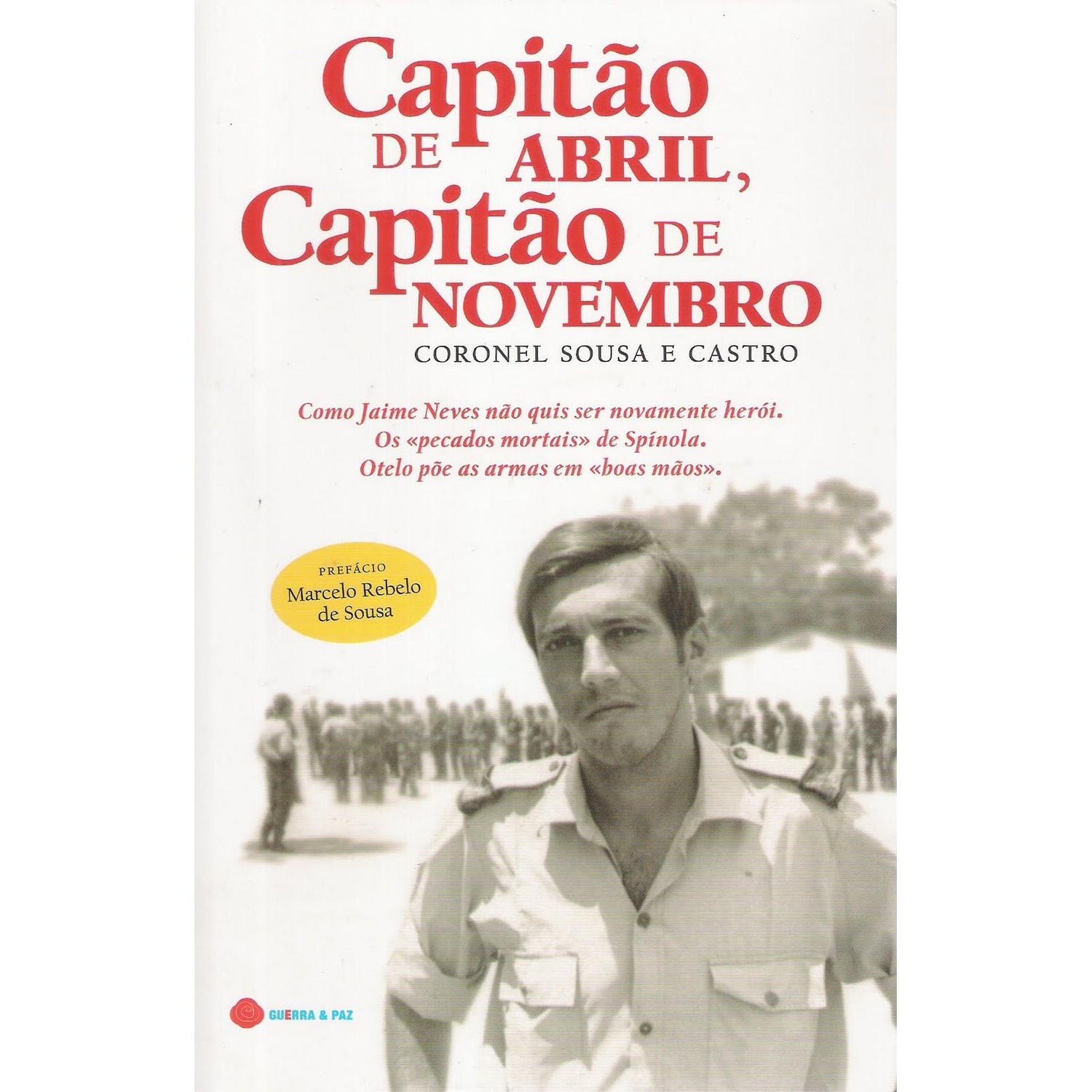 Capitão de Abril, Capitão de Novembro de Coronel Sousa e Castro