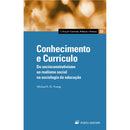 Conhecimento e Currículo de Michael F. D. Young