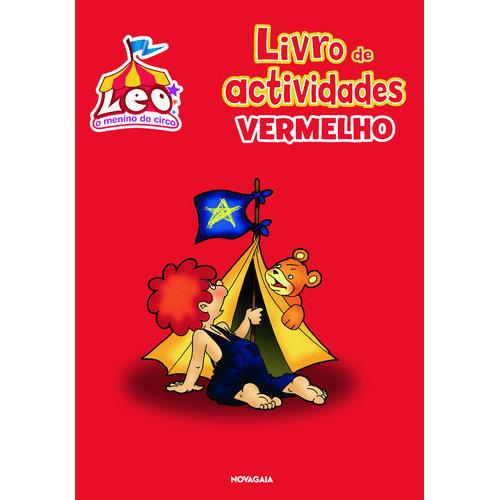 Leo, O Menino do Circo - Livro de Actividades Vermelho de Sara Rodrigues