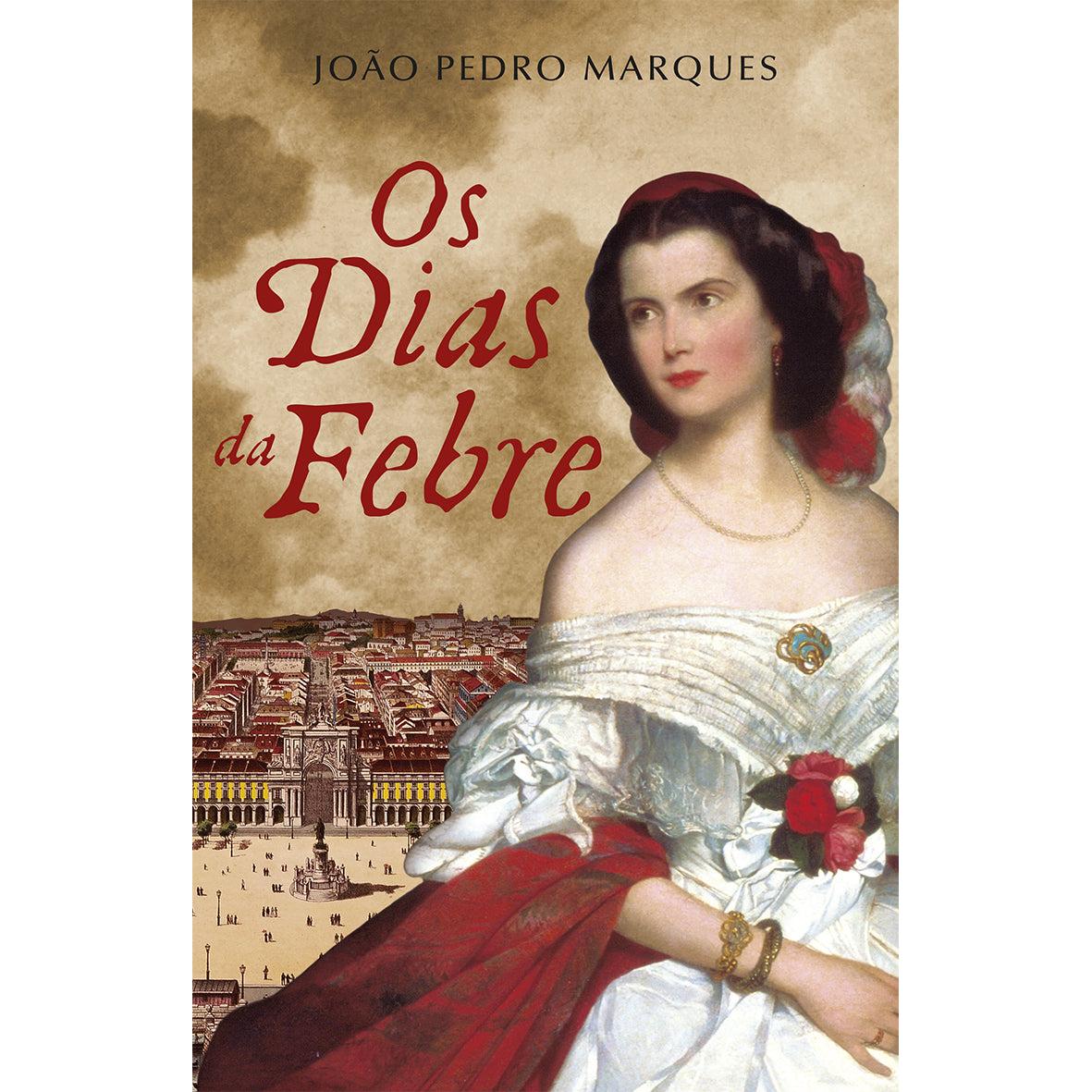 Os Dias da Febre de João Pedro Marques