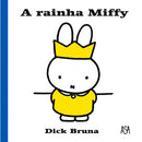 A Rainha Miffy de Dick Bruna