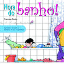 Hora do banho! de Francesc Rovira