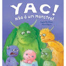 Yac! Não É um Monstro! de Angela McAllister