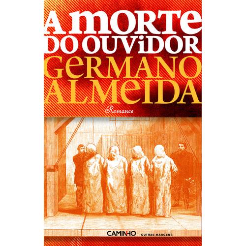 A Morte do Ouvidor de Germano Almeida