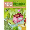 100 Histórias do Outro Mundo de Sara Rodrigues
