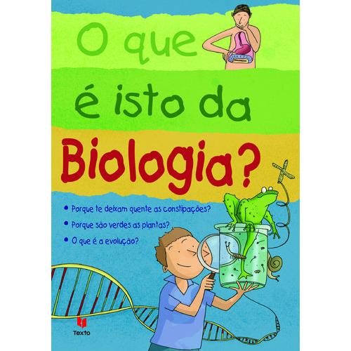 O Que é Isto da Biologia? de Hazel Maskell