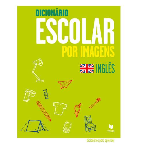 Dicionário Escolar por Imagens de Inglês de Texto
