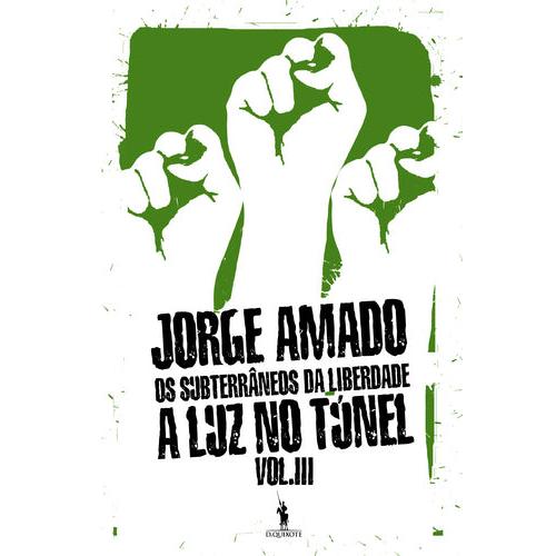 Os Subterrâneos da Liberdade (Voume III) de Jorge Amado