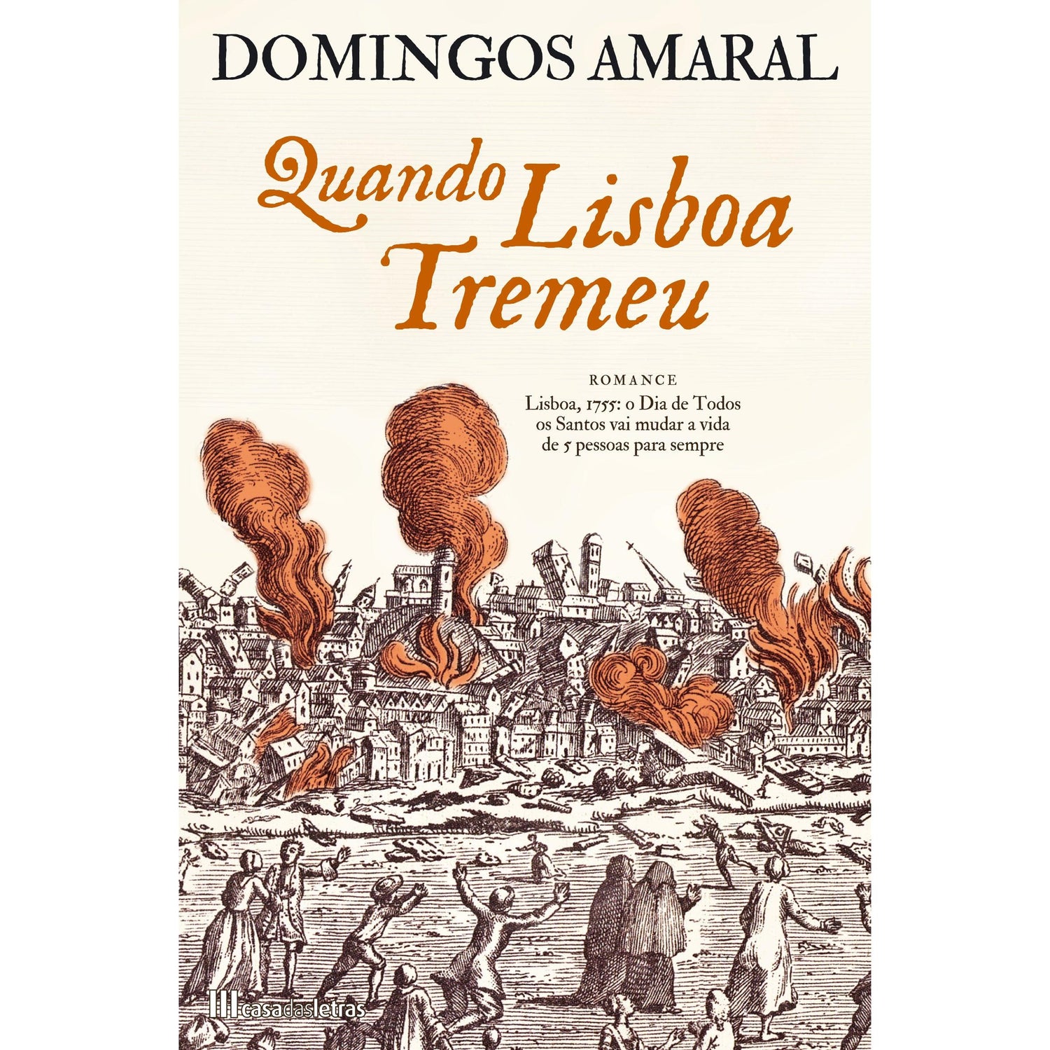 Quando Lisboa Tremeu de Domingos Amaral
