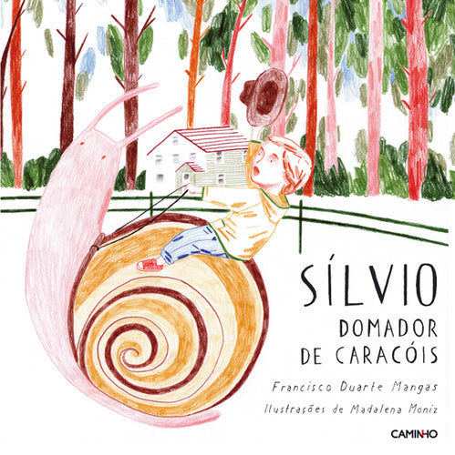 Sílvio, Domador de Caracóis de Francisco Duarte Mangas