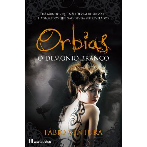 Orbias : O Demónio Branco de Fábio Ventura