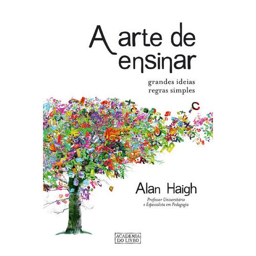 A Arte de Ensinar de Alan Haigh