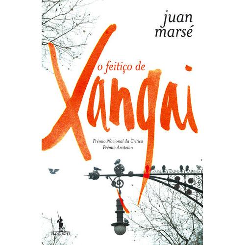 O Feitiço de Xangai de Juan Marsé