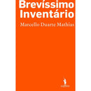 Brevíssimo Inventário de Marcello Duarte Mathias