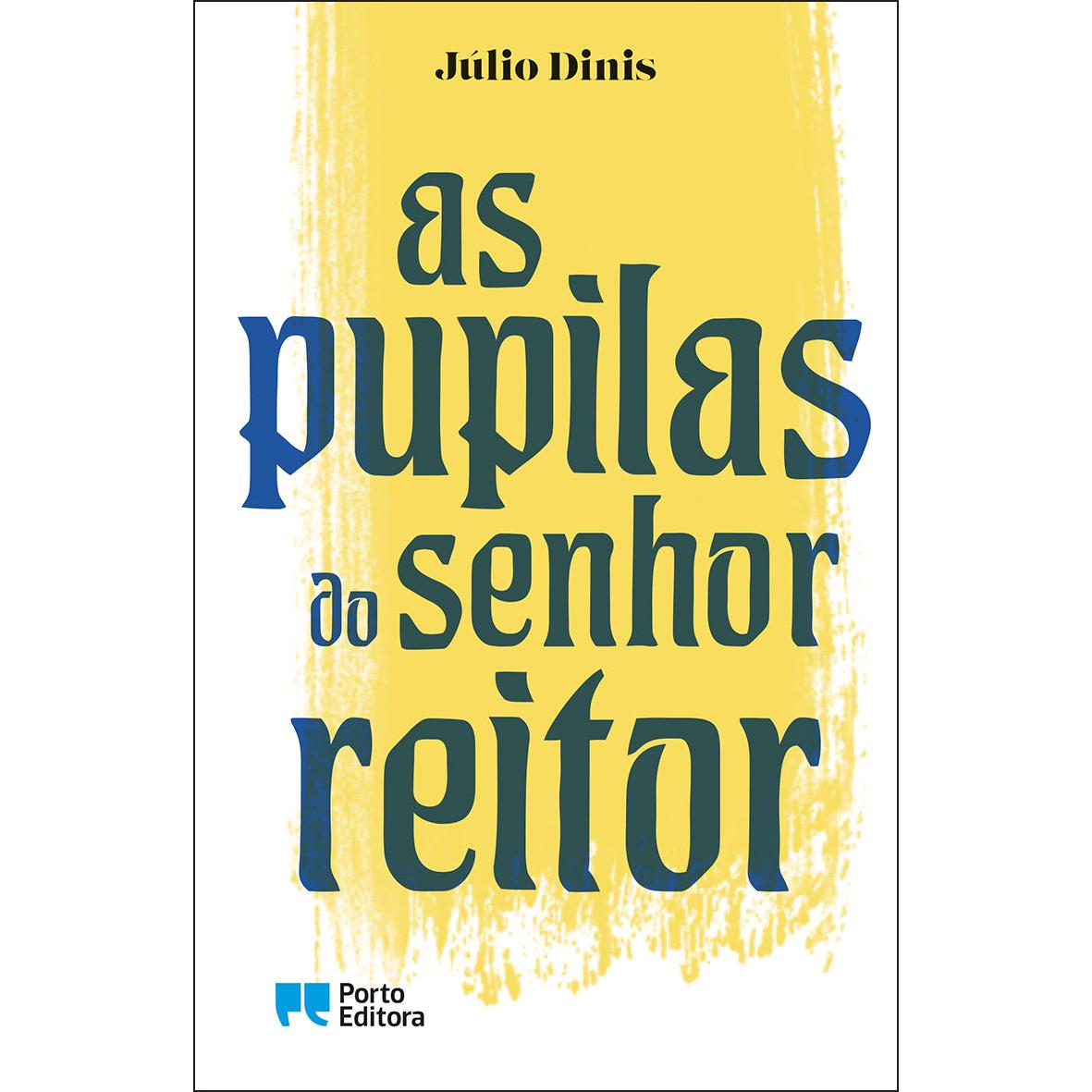 As Pupilas do Senhor Reitor de Júlio Dinis