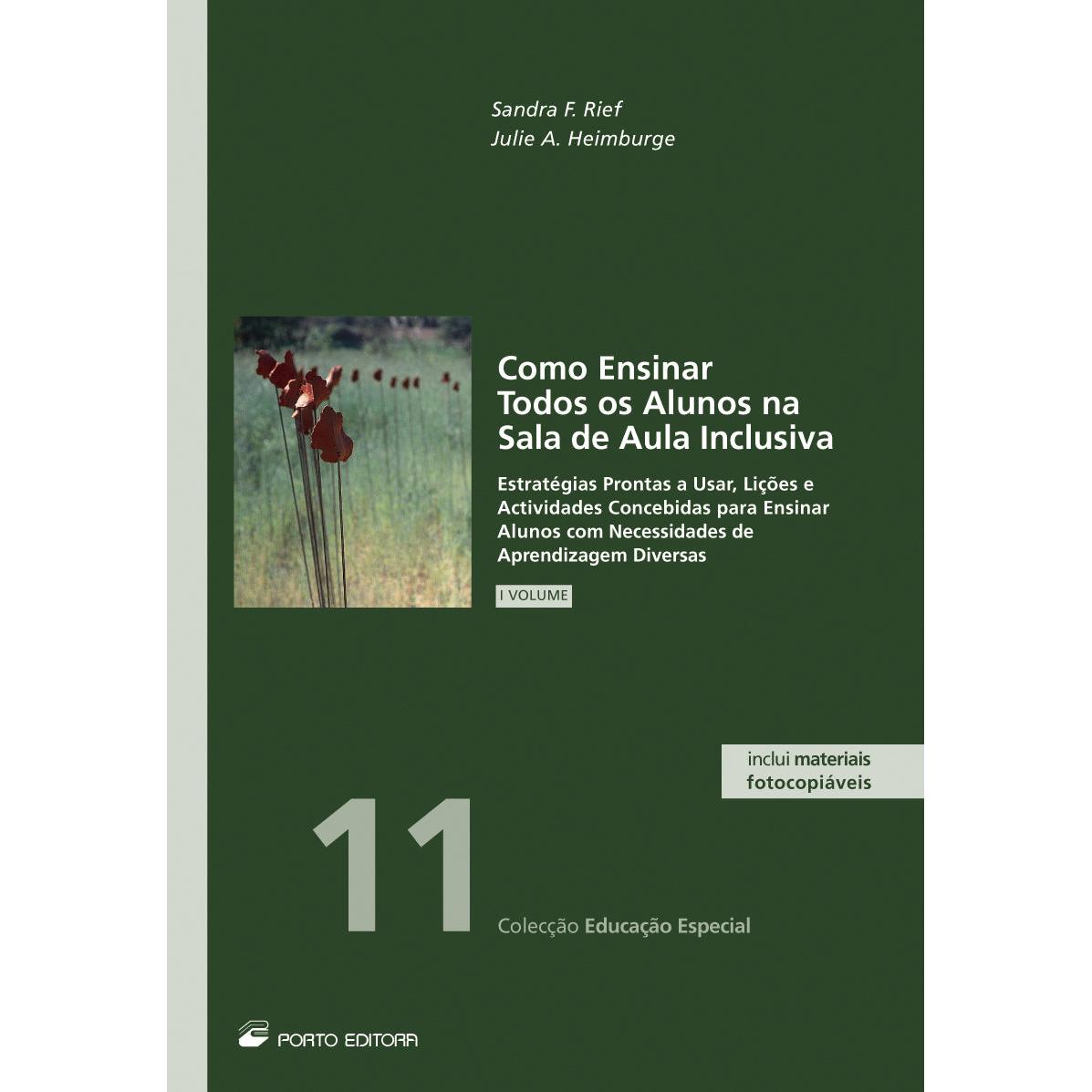 Como Ensinar Todos os Alunos na Sala de Aula Inclusiva (Volume I) de Julie A. Heimburge
