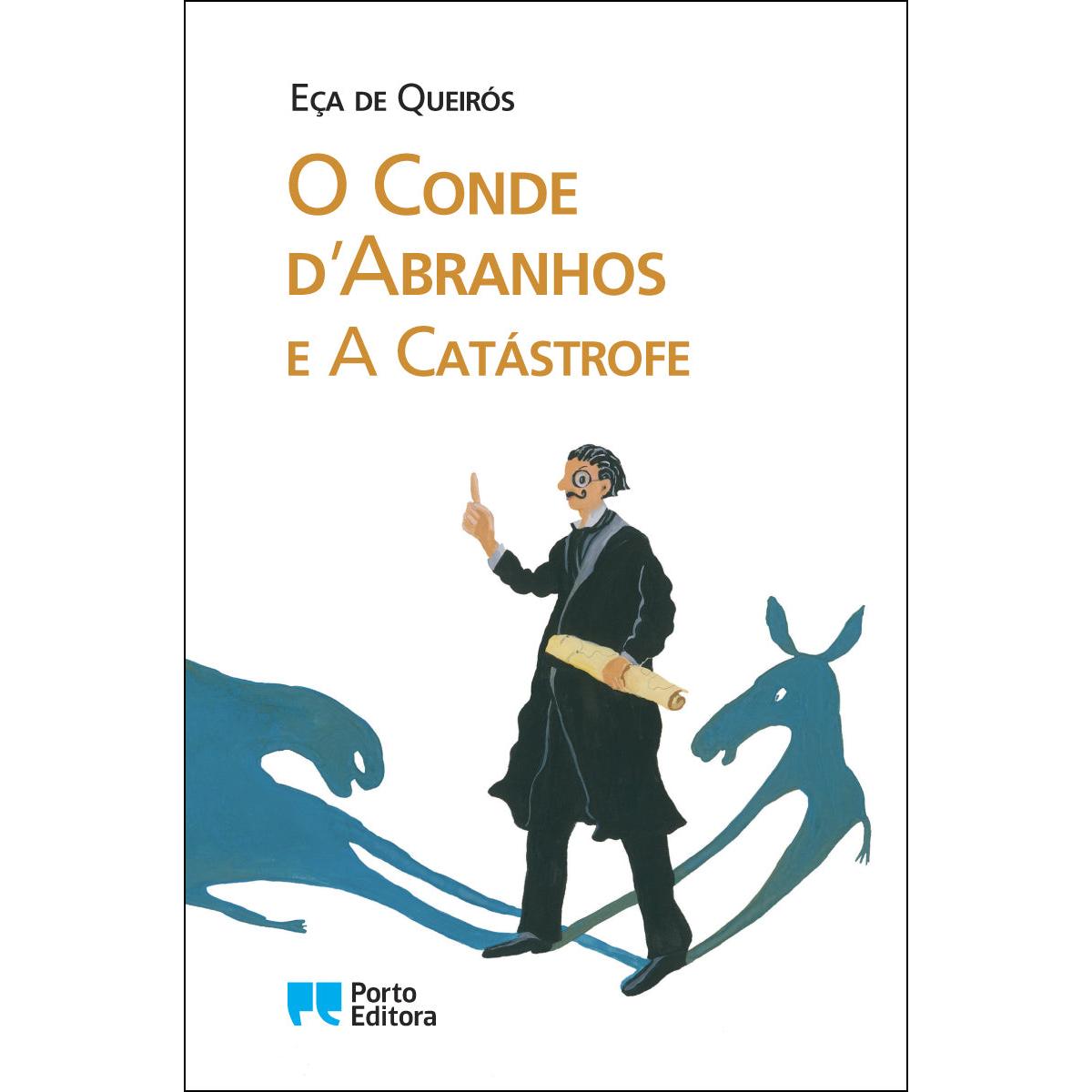 O Conde d'Abranhos e a Catástrofe de Eça de Queirós