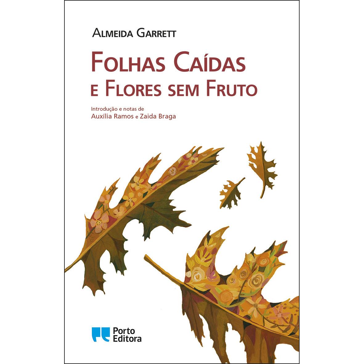 Folhas Caídas e Flores Sem Fruto de Almeida Garrett