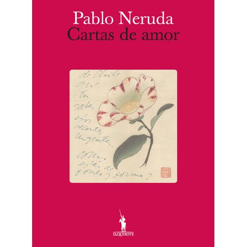 Cartas de Amor de Pablo Neruda