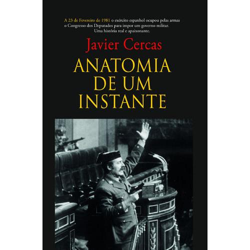 Anatomia de um Instante de Javier Cercas