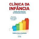 Clinica da Infância de Teresa Paula Marques