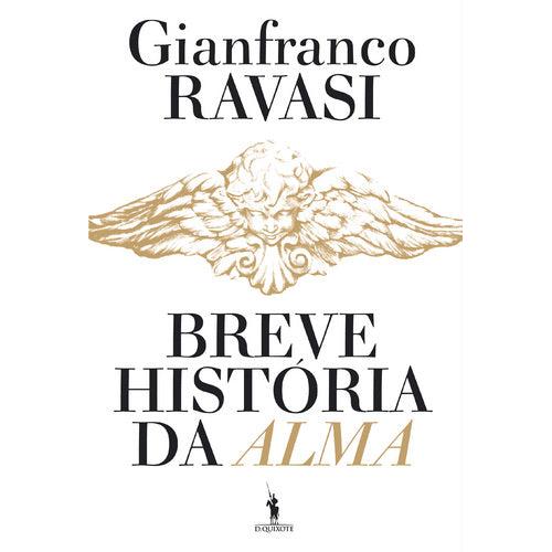 Breve História da Alma de Gianfranco Ravasi