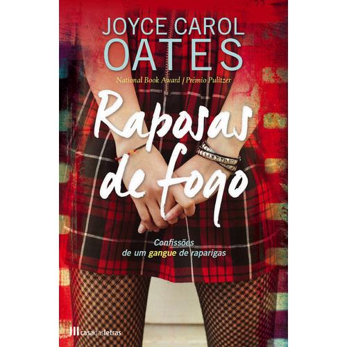 Raposas de Fogo de Joyce Carol Oates