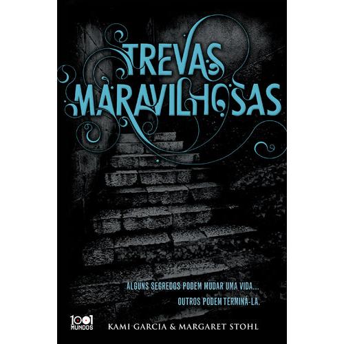 Trevas Maravilhosas de Margaret Stohl