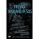 Trevas Maravilhosas de Margaret Stohl