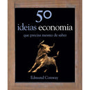 50 Ideias - Economia de Edmund Conway