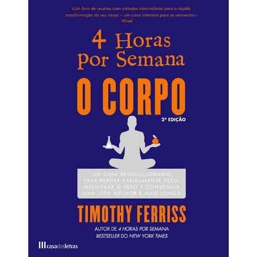 4 Horas por Semana, o Corpo de Timothy Ferriss