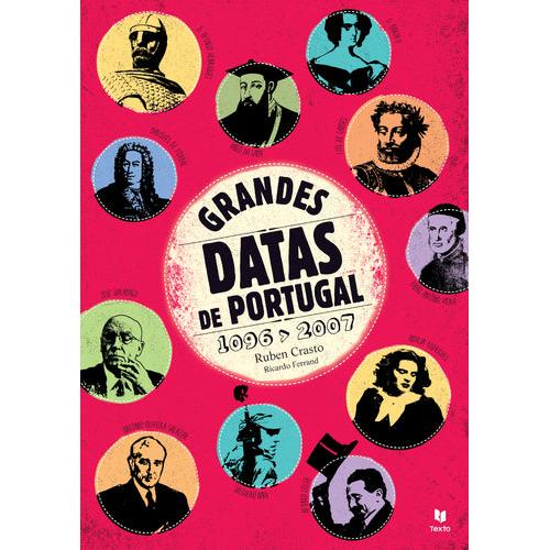 Grandes Datas de Portugal de Ruben Crasto