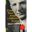 Como Fazer Amigos e Influenciar Pessoas  de Dale Carnegie