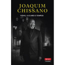 Vidas, Lugares e Tempos de Joaquim Alberto Chissano