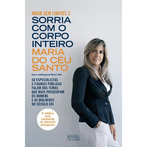 Sorria com o Corpo Inteiro de Maria do Céu Santo