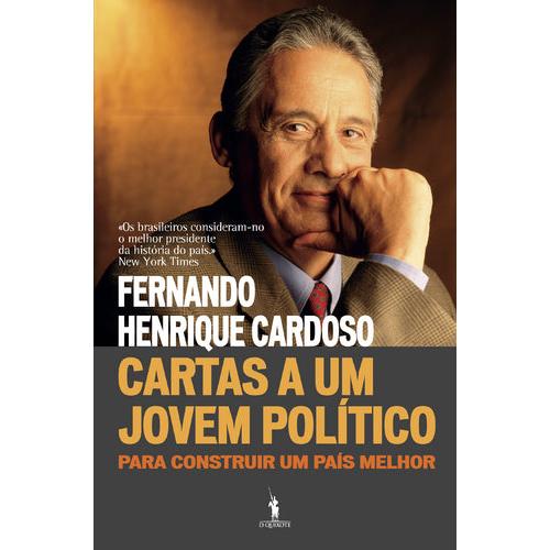 Cartas a um Jovem Político de Fernando Henrique Cardoso