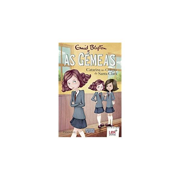 Catarina no Colégio de Santa Clara de Enid Blyton - Volume 6