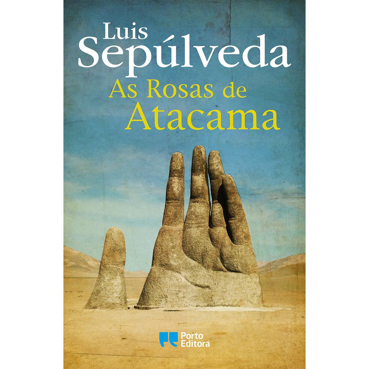 As Rosas de Atacama de Luis Sepúlveda