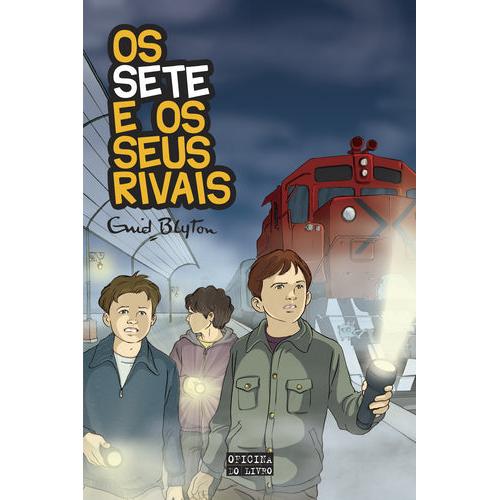 Os Sete e os Seus Rivais (Volume IV) de Enid Blyton
