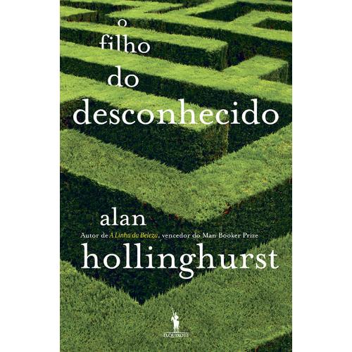 O Filho do Desconhecido de Alan Hollinghurst