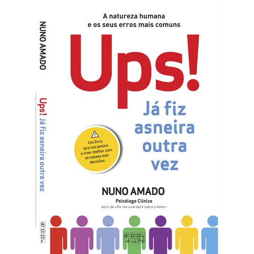 Ups...Já fiz Asneira Outra Vez de Nuno Amado