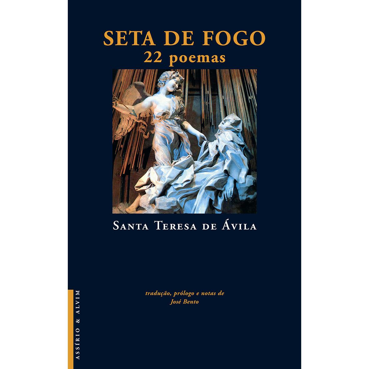 Seta de Fogo de Santa Teresa D` Ávila