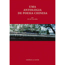 Uma Antologia de Poesia Chinesa de Gil de Carvalho