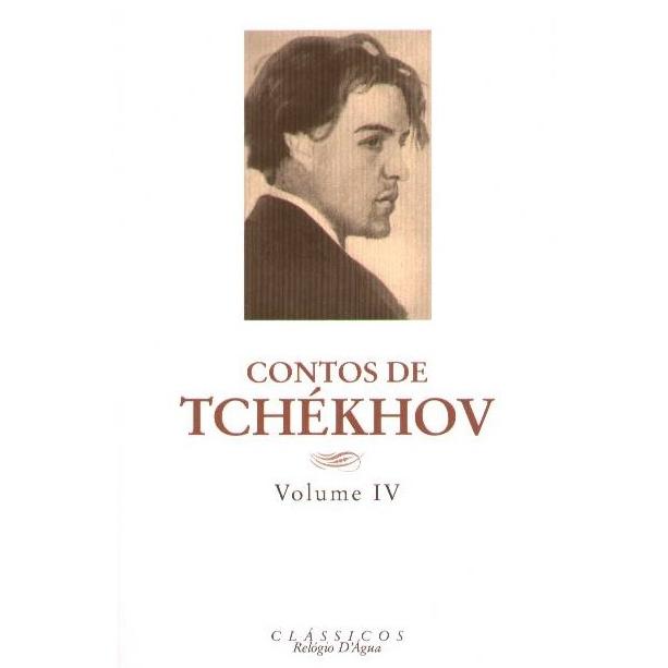 Contos de Tchékhov (Volume IV) de Anton Tchékhov