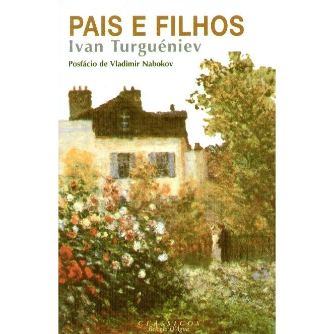 Pais e Filhos de Ivan Turguéniev