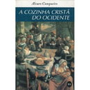 A Cozinha Cristã do Ocidente de Álvaro Cunqueiro