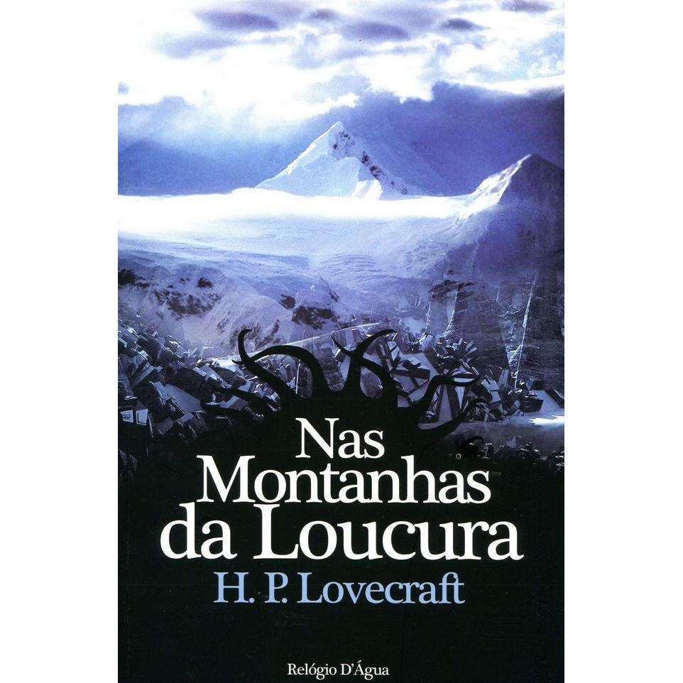 Nas Montanhas da Loucura de H. P. Lovecraft