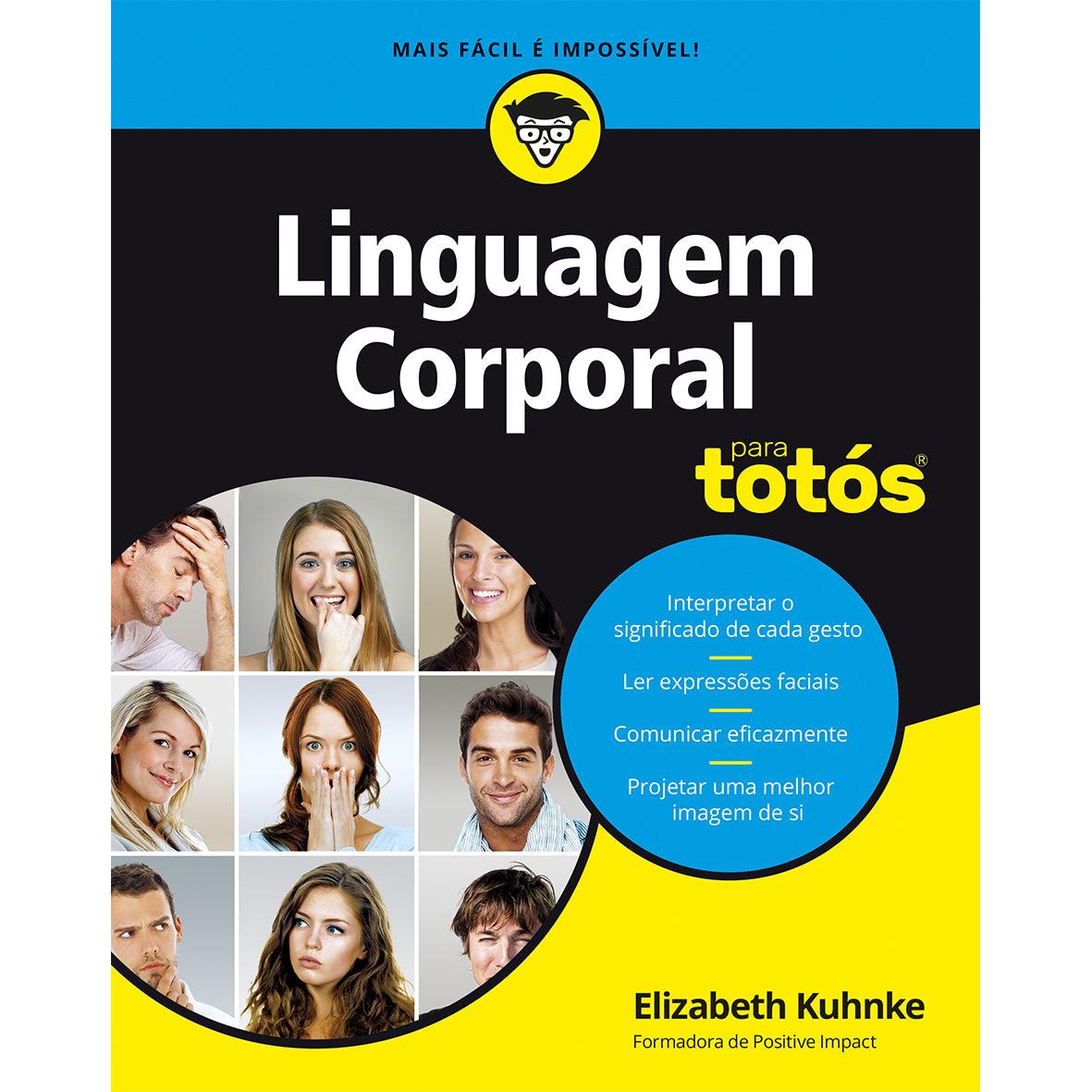 Linguagem Corporal Para Totós de Elizabeth Kuhnke