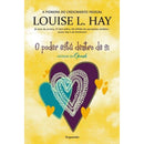 O poder está dentro de si de Louise L. Hay