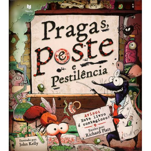Pragas, Peste e Pestilência de Richard Platt
